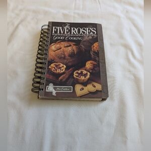 The Five Roses Complete  Guide To Good Cooking Spiral Recipe Book. 1989.